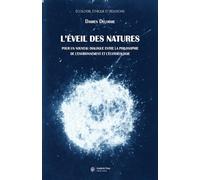 L'éveil des natures: Pour un nouveau dialogue entre la philosophie de l'environnement et l'écothéologie
