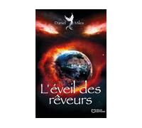 L'éveil des rêveurs - Daniel Miles - Hello - broché - roman jeunesse