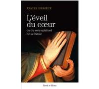 L'éveil du coeur Xavier Desjeux (Auteur)