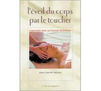 L'éveil du corps par le toucher - Marie-Claire Ré-Vaussenat - Le Mercure Dauphinois - broché - Essai