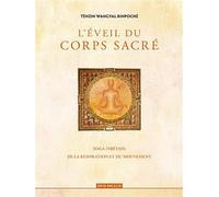 L'éveil du corps sacré Yoga tibétain, de la respiration et du mouvement - Tenzin Wangyal - Claire Lumiere Eds - Livre DVD-ROM - Guide DVD