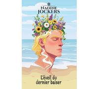 L'éveil du dernier baiser: Roman feel-good