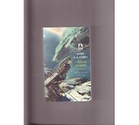 James S. A. Corey – The Expanse – Tome 1 : L'éveil du Léviathan – Roman – Poche