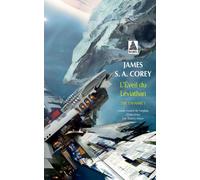 James S. A. Corey – The Expanse – Tome 1 : L'éveil du Léviathan – Roman – Poche