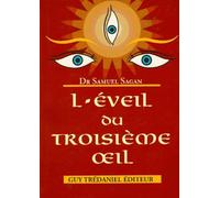 L'Eveil du troisième oeil