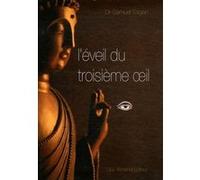 L'eveil du troisieme oeil Samuel Sagan (Auteur), Antonia Leibovici (Traduction)