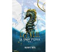 L'EVEIL: La saga d'Enya: Tome1