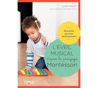 L'éveil musical d'après la pédagogie Montessori/Sous la Direction de Brigitte Ekert: 1 livre de 80 activités, 7 jeux de cartes, 1 CD audio de 60'