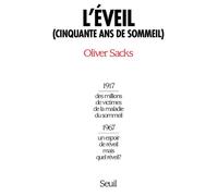 L'Eveil - - Oliver Sacks - Seuil - Livre