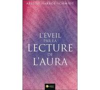 L'éveil par la lecture de l'aura