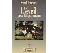 L'éveil pour les paresseux