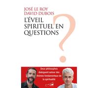L'éveil spirituel en questions - José Le Roy - Almora Eds - broché - Essai
