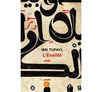 L'éveillé Muhammad ibn Abd al-Malik Ibn Tufayl (Auteur)