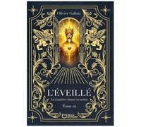 L'éveillé - Tome 3 - La Lumière-Amour En Action