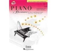 Level 1 Gold Star Performance Piano Adventures R by Nancy Faber & Randall Faber Nancy Faber Randall Faber (Auteur)