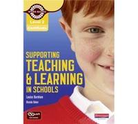 Level 2 Certificate Supporting Teaching And Learning In Schools Candidate Handbook: The Teaching Assistant'S Handbook (Nvq/Svq Supporting Teaching And Learning In Schools Level 2) (Paperback) Louise B