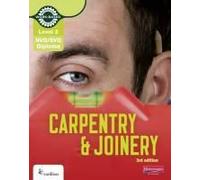 Level 2 Nvq/Svq Diploma Carpentry And Joinery Candidate Handbook 3rd Edition