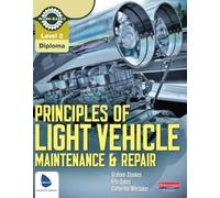Level 2 Principles of Light Vehicle Maintenance and Repair Candidate Handbook: Level 2 Diploma
