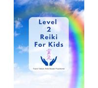 Level 2 Reiki for Kids