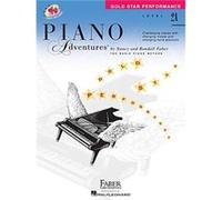 Level 2a Gold Star Performance Piano Adventures R by Compiled by Nancy Faber & Compiled by Randall Faber Compiled by Nancy Faber Compiled by Randall Faber (Auteur)