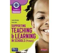 Level 3 Diploma Supporting Teaching And Learning In Schools, Primary, Candidate Handbook
