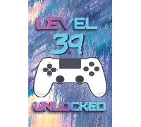 Level 39 Unlocked: Happy 39th Birthday 39 Years Old Gift For Gaming | Greeting Card Alternative for Gamer | Birthday Gift Ideas Funny 39 Year Old ... | Colorful Pattern Color 6x9 in (Vol 4)