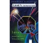 Level 4. Die Stadt der Kinder. Sonderausgabe Schlüter, Andreas (Auteur)