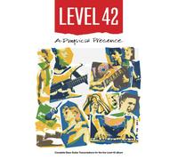 Level 42 - A Physical Presence Bass Transcriptions