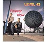 Level 42 - Forever Now