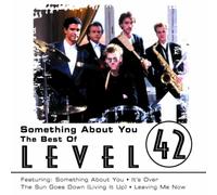 Level 42 - Something About You The Best of Level 42 [Import]