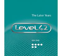 Level 42 – The Later Years 1991-1998 – Coffret 7 CD – Edel