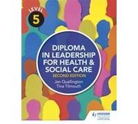 Level 5 Diploma in Leadership for Health and Social Care 2nd Edition - [Version Originale] Inconnu (Auteur)