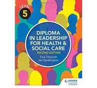 Level 5 Diploma in Leadership for Health and Social Care 2nd Edition - [Version Originale] Inconnu (Auteur)