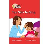 Level 5 - Too Sick To Sing