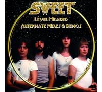 Sweet - Sweet-Level Headed-Alternate Mixes & Demos