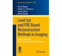 Level Set And Pde Based Reconstruction Methods In Imaging