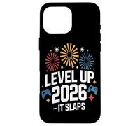 Level Up 2026 It Slaps Gamer Fireworks Fun New Year Coque pour iPhone 16 Pro Max