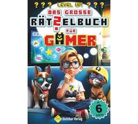 Level Up - das große Rätselbuch für Gamer ab 6 Jahren