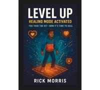 Level Up: Healing Time Activated