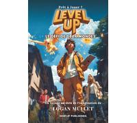 LEVEL UP: Le Défi De Deux Mondes - Prêt à Jouer ?