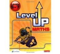 Level Up Maths: Pupil Book: Levels 5-7 Pledger, Keith (Auteur)