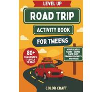 Level Up: Road Trip Activity Book for Tweens: 80+ Mazes, Word Searches, Scavenger Hunts, Bingo & Brain Games - Screen-Free Travel Adventures for Smart Kids Ages 9-12