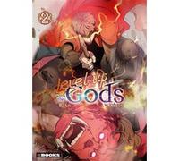 Level up with the gods T02 Ohyeon (Auteur), B.Ain (Scénario)