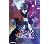 Level up with the Gods T04 Ohyeon (Auteur), B.Ain (Scénario)
