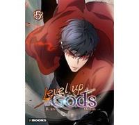 Level Up With the Gods T05 Ohyeon (Auteur), B.Ain (Contributions), Sabrina Damoune (Traduction)