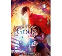 Level Up With The Gods - Tome 1