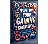 Level Up Your Gaming Knowledge: Digital Gaming Puzzles Unleashed, Gaming Champions, Gaming Riddles & Mind Challenges, Gaming Secrets & Brain Teasers, Ultimate Gaming Strategy & Digital Puzzle Guides