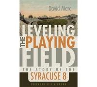 Leveling the Playing Field by David Marc David Marc (Auteur)
