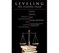 Leveling the Playing Field by Judith Lichtenberg Judith Lichtenberg, Robert K. Fullinwider (Auteur)