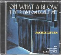 Leven Jackie - Oh What a Blow That Phantom Dealt M